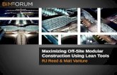 Maximizing Off-Site Modular Construction Using Lean Toolsbimforum.org/wp-content/uploads/2013/10/Denver-BIMForum_Whiting... · Maximizing Off-Site Modular Construction Using Lean