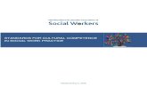 standards for CULTURAL COMPETENCY IN SOCIAL WORK · PDF fileSTANDARDS FOR CULTURAL COMPETENCE IN SOCIAL WORK PRACTICE 5 STANDARDS FOR CULTURAL ... of social work. Social Worker ...