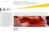 Advanced process assurrance and data analytics - EY · PDF fileIt is becoming more difficult for management to gain effective oversight of processes and controls – especially in