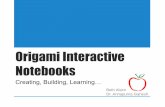 Origami Interactive Notebooks - Welcome to NACCTEPnacctep.riosalado.edu/_Conferences/2012_Philadelphia/_PDF'S/Sessio… · Origami Interactive Notebooks ... Language Arts: ABC Summary