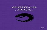 Fly Lords of Terra Present: GENESTEALER CULTS · PDF filestarting with a couple of simple lists back in Rogue Trader ... seeking to repair their own dying ship or expand their living