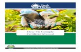 How To Comply Fertilizer Manual - Florida Department of ... · PDF fileFertilizer Manual. 2 . ... Except for those water soluble nutrients labeled for ready to use foliar fertilizers,