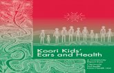 Koori Kids’ Ears and Health - Onemda VicHealth Koori ...onemda.unimelb.edu.au/sites/default/files/docs/koorikids.pdf · Koori Kids’ Ears and Health A Community Report from Onemda