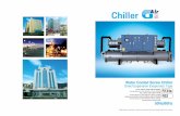 Chiller - · PDF fileWater Cooled Screw Chiller Direct Expansion Evaporator Type ... control circuit serving compressor capacity control, compressor contractor coils and compressor