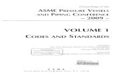 Proceedings of the ASME / Vol. 1 / Codes and  · PDF fileProceedings ofthe ASMEPressureVessels ... API 579/ASMECODEFITNESS-FOR-SERVICEACTIVITIES ... API 579-1/ASME FFS-1 2007