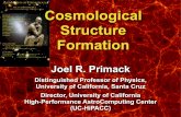 Cosmological Structure Formation - Physics Departmentphysics.ucsc.edu/~joel/Primack-Tenerife.pdf · Anatoly Klypin, Joel Primack, Peter Behroozi Risa Wechsler, Ralf Kahler, Nina McCurdy