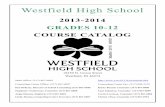 Westfield High School - WHS Counselingwhscounselingcenter.com/wp-content/uploads/2012/11/2013-2014-10t… · Westfield High School GRADES 10-12 Dan Doherty, Director of School Counseling