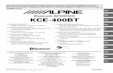Bluetooth INTERFACE KCE-400BT - · PDF fileBluetooth INTERFACE ALPINE ELECTRONICS MARKETING, INC. 1-1-8 Nishi Gotanda, Shinagawa-ku, ... DO NOT DAMAGE PIPE OR WIRING WHEN DRILLING