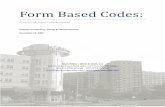 Form Based Codes -  · PDF fileForm Based Codes: Practical & Legal Considerations 3 Introduction With the rise of New Urbanism as a trend in urban planning