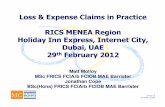 Loss and Expense Claims in Practice FR - MCMS and... · Loss & Expense Claims in Practice RICS RICS MENEA RegionMENEA Region Holiday Inn Express, Internet City, Dubai, UAE 2299 tthh