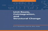 Time series analysis has undergone many changes in · PDF fileUnit Roots, Cointegration, and Structural Change Time series analysis has undergone many changes in recent years with