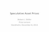 Lecture Slides. - Nobel Memorial Prize in Economic Sciences · PDF fileSpeculative Asset Prices Robert J. Shiller Prize Lecture . Stockholm, December 8, ... Real Stock Prices 1871-2013