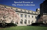 Special Events at The Frick Collection  Frick Collection retains the feeling of the private home ... Thomas Gainsborough, ... PowerPoint Presentation Author: