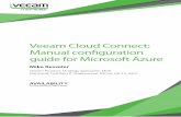 Veeam Cloud Connect: Manual configuration guide for ... · PDF fileVeeam Cloud Connect: Manual configuration guide for Microsoft Azure Mike Resseler Veeam Product Strategy Specialist,