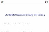 L5: Simple Sequential Circuits and Verilog - MITweb.mit.edu/6.111/www/s2004/LECTURES/l5.pdf · Tl,cd Tsu Tlogic T > Tcq + Tlogic + Tsu ... Verilog supports two types of assignments