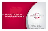 Demand Planning in Hospital Supply- · PDF fileArnold Palmer Hospital for Children ... (JIT) product delivery to all hospitals, which includes Physician Preferred/Preference Items