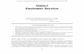 Customer Service - Jones & Bartlett Learningsamples.jbpub.com/9780763766214/66214_CH02_5263.pdf · 17 Chapter 2 Customer Service It is not the employer who pays the wages. Employers