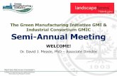The Green Manufacturing Initiative GMI & Industrial ... SAM 7Oct2014... · The Green Manufacturing Initiative GMI & Industrial Consortium GMIC Semi-Annual Meeting ... Check Pump Oil