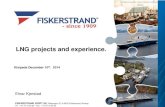 LNG projects and experience. - GoLNG | Main page Klaipeda... · LNG projects and experience. ... Numerous dimensions to the transformation process ... Multi Maritime and Fiskerstrand