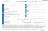 Patient Information Sheet - · PDF filePatient Information Sheet ... or at anotherdoctor's office, lab, pharmacy, or other health care providerto whom we may refer you for consultation,