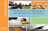 Talking about Complementary and Alternative Medicine · PDF fileInstitute al Cancer Nation U.S. DEPARTMENT OF HEALTH AND HUMAN SERVICES National Institutes of Health Talking about