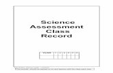 Science Assessment Class Record - BethBuddenTeacher · PDF fileBeth Budden Science Leader Lewisham Science Assessment Class Record This booklet should be passed on to next teacher