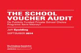 THE SCHOOL VOUCHER AUDIT - EdChoice · PDF fileTHE SCHOOL VOUCHER AUDIT Jeff Spalding ... Additional Cost of Total U.S. Enrollment Shift to ...