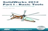 SolidWorks 2012 Part I - Basic Tools - SDC · PDF fileSolidWorks 2012 Part I - Basic Tools Parts, Assemblies and Drawings Paul Tran, CSWP, CSWI SDC ... SolidWorks 2012 l Basic Tools