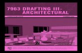7963 DRAFTING III- ARCHITECTURAL - Iredell- · PDF fileThe Drafting Architectural III Curriculum Materials were developed as a resource for teachers to use in planning and implementing