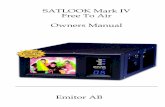 SATLOOK Mark IV Free To Air Owners · PDF file1. Description: EMITOR SATLOOK Mark IV FTA is a measuring-instrument developed and manufactured in Sweden for exact alignment and adjustment