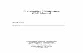 Preventative Maintenance (PM) Manual · PDF filePreventative Maintenance, ... Answer each question on the checklist ... Records of boiler inspections also need to be saved