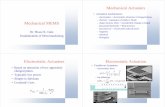 Electrostatic Actuators Electrostatic Actuationgale/mems/Lecture 22 Mechanical Microsystems.pdf · – electrostatic = electrostatic attraction of charged plates ... Pressure Sensor