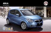 2014 Models Edition 2 - Vauxhall Motors · PDF fileAGILA 2014 Models Edition 2. WeLcome to A ... This brochure covers Agila Expression, ... a seat back map pocket and