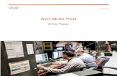 ACI Multi-Pod White Paper -  · PDF fileACI Multi-Pod Use Cases and Supported Topologies ... ACI Multi-Pod White Paper