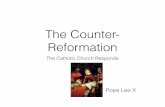 The Counter-  · PDF filemight cause people to ... Columbus’ exploration.) ... • Reformation NOT an age of