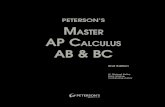 PETERSON’S MASTER AP CALCULUS AB&BC · PDF filePractice Test 1: AP Calculus AB ... your best friend is just the greatest thing in the world. ... Peterson’s Master AP Calculus AB