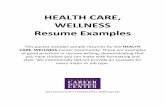 HEALTH CARE, WELLNESS Resume Examples · PDF fileHEALTH CARE, WELLNESS Resume Examples ... Healthcare, and Genesis ... Closely monitor project planning budget coordination implementation