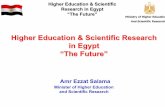 Higher Education & Scientific Research in Egypt “The …eacea.ec.europa.eu/tempus/participating_countries/higher/egypt... · Higher Education & Scientific Research in Egypt ...