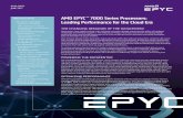 HIGHLIGHTS AMD EPYC™ 7000 Series Processors: · PDF file1 AMD EPYC™ 7000 Series Processors: Leading Performance for the Cloud Era THE CHANGING DEMANDS OF THE DATACENTER Datacenters