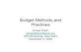 Budget Methods and Practices - World Banksiteresources.worldbank.org/PSGLP/Resources/Session10AShah.pdf · Budget Methods and Practices Anwar Shah ... – Multiyear budgeting –