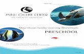 I see shells! -   · PDF fileMaui Ocean Center PRESCHOOL RE Draw a picture of your favorite marine animal. The is my favorite marine animal ... challenge your own memory by