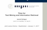 Time for Text Mining and Information Retrievaljstroetge/talks/jannik-stroetgen... · Text Mining and Information Retrieval Jannik Strötgen jannik.stroetgen@mpi-inf.mpg.de ... Time: