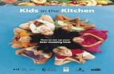 Kids in the Kitchen - Winnipeg Regional Health · PDF fileKids in the Kitchen Can’t we just mega size it? With a fast food drive-thru on every street corner and frozen meals taking