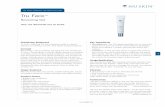 PRODUCT INFORMATION PAGE Tru Face - Nu Skin · PDF fileNU SKIN® PRODUCT INFORMATION PAGE Tru Face ... We also recommend using Tru Face™ Revealing Gel when you cycle off ... •