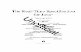 The Real-Time Specification for · PDF fileThe Real-Time Specification for Java ... James Gosling, a Fellow at Sun Microsystems, ... SJ Spec Lead at IBM when Greg Bollella moved to
