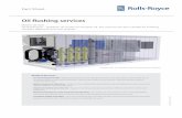 Oil flushing services - Rolls-Royce · PDF fileFact Sheet Oil flushing services Marine services Oil flushing for - hydraulic oil, motor oil and gear oil. The systems are also suitable