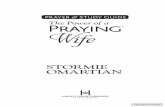 The Power of a Praying® Wife Prayer and Study Guide · PDF fileWIFE PRAYER AND STUDY GUIDE. ... About Your Answers. The questions in this study are sometimes very personal, ... will