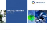 Company presentation - Vaptechvaptech.bg/uploads/documents/news/107/Hydro-VAPTECH-2016-w.pdf · Company presentation. 2 Hydro Power VAPTECH-Hydro-presentation-2016 ... bearings),