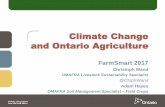 Climate Change and Ontario Agriculture - · PDF file17.02.2017 · Greenhouse Gases • Manure management (e.g. anaerobic digestion) and management of enteric fermentation (e.g. feed