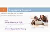 E-marketing Research - VIVA University · PDF fileE-marketing Research Part III: E-Marketing ... sources of data for marketing planning? 1. Internal Records 2. ... gather business